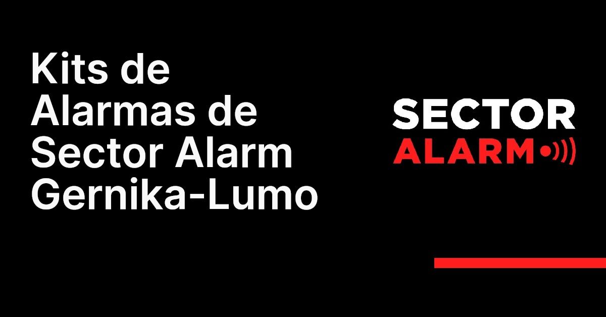 Kits de Alarmas de Sector Alarm Gernika-Lumo